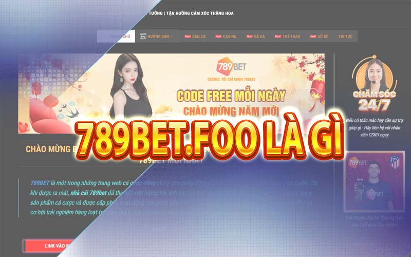 789bet.foo là gì - Nhà cái uy tín số 1 châu Á